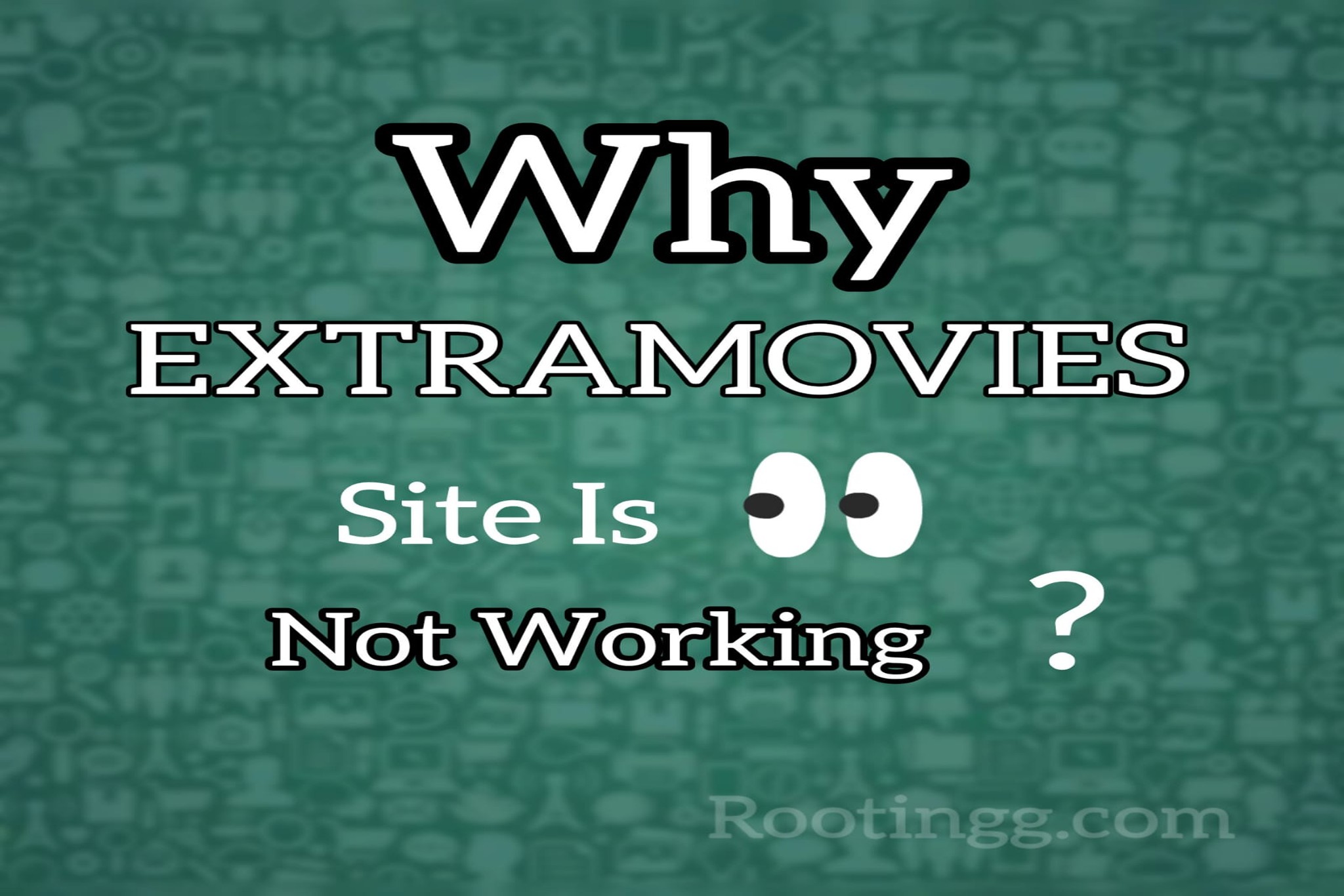 Why Extramovies Site Is Not Working ?